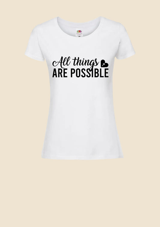 T-shirt "All things are possible with God"
